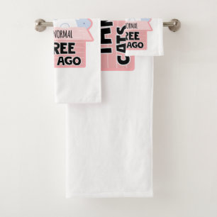 I Was Normal Three Cats Ago Bath Towel Set