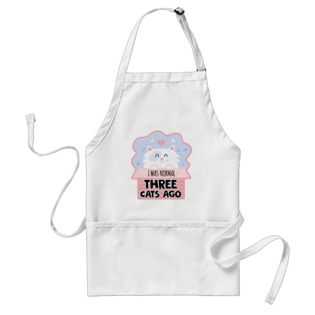 I Was Normal Three Cats Ago Standard Apron (Front)