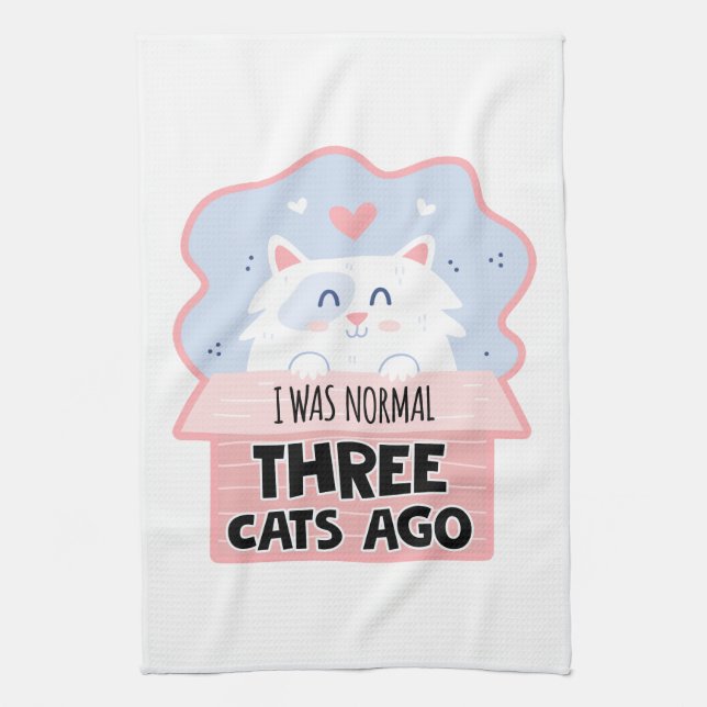 I Was Normal Three Cats Ago Tea Towel (Vertical)