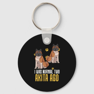 I Was Normal Two Akita Ago Key Ring
