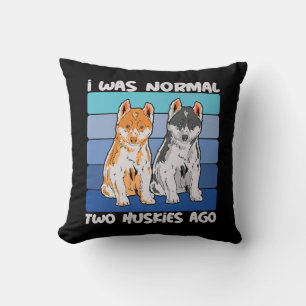 I Was Normal Two Huskies Ago Shiba Dog Cushion