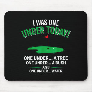 I was one under funny golf lover golfer gift  mouse pad