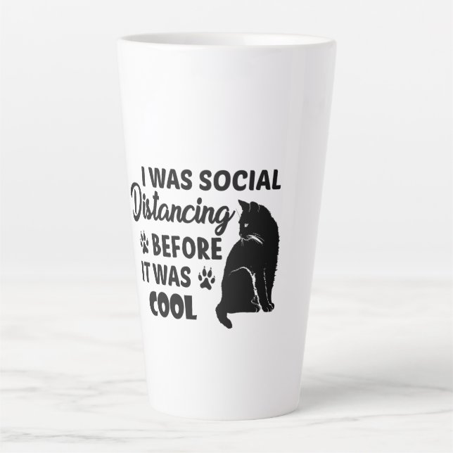 i was social distancing before it was cool | cats  latte mug (Front)