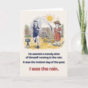 I Was the Rain Funny Runner Card for Him