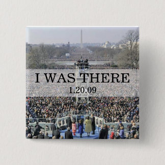 I WAS THERE: Crowd at Inauguration Ceremony 15 Cm Square Badge