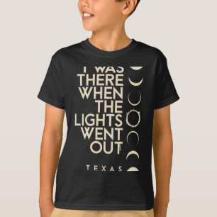 I Was There In Texas Total Solar Eclipse 2024 T-Shirt