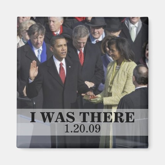 I WAS THERE: President Obama Inauguration Magnet (Front)