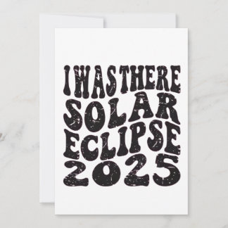 I Was There Solar Eclipse 2025 Partial Eclipse Holiday Card