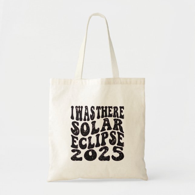 I Was There Solar Eclipse 2025 Partial Eclipse  Tote Bag (Front)