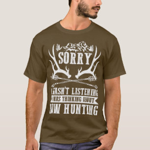 I Was Thinking About Bowhunting Funny Bowhunter T-Shirt