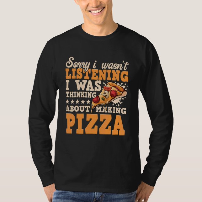 I was thinking about making pizza maker T-Shirt (Front)