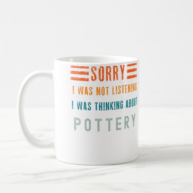 I Was Thinking About Pottery Classic Coffee Mug (Left)