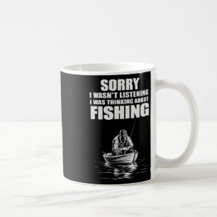 I Was Thinking Of Fishing Funny Fisherman  Coffee Mug