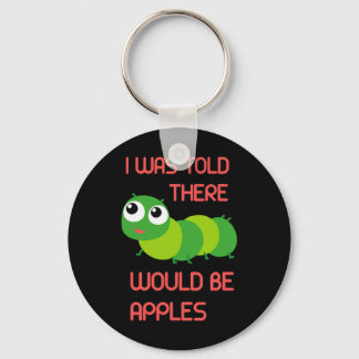 I Was Told There Would Be Apples Worm Halloween Co Key Ring