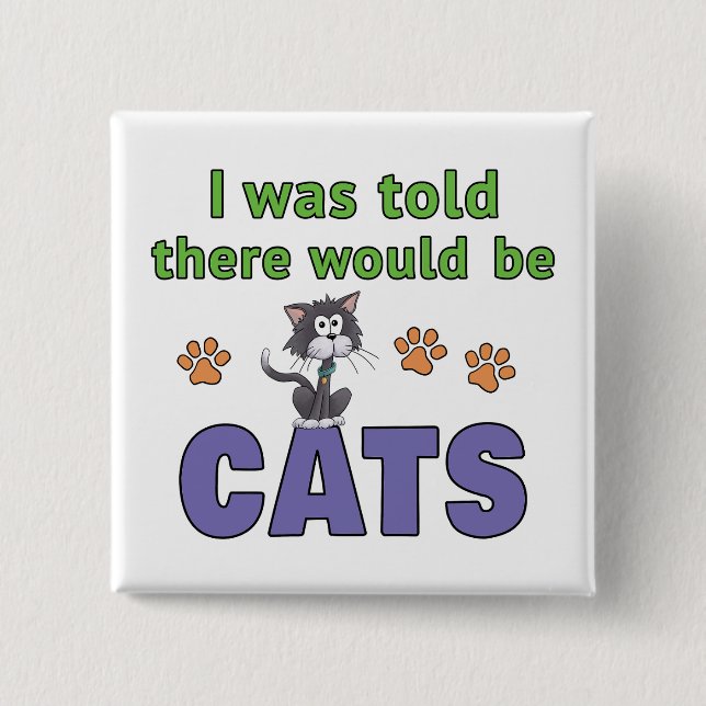 I was told there would be CATS 15 Cm Square Badge (Front)