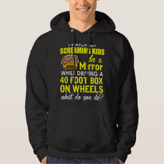 I watch 60+ Screaming Kids Funny School Bus Driver Hoodie