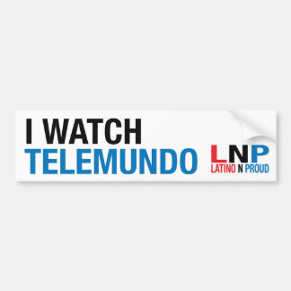 I watch Telemundo Bumper Sticker