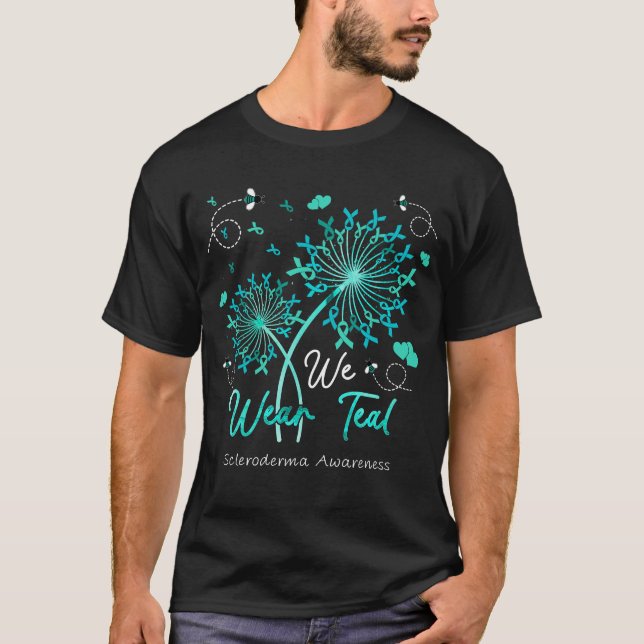 I We Wear Teal SCLERODERMA AWARENESS T-Shirt (Front)