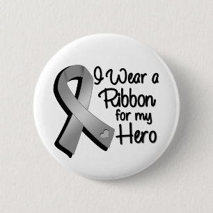 I Wear a Grey Ribbon For My Hero 6 Cm Round Badge