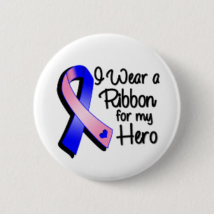 I Wear a Pink and Blue Ribbon For My Hero 6 Cm Round Badge