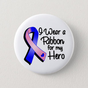 I Wear a Pink and Blue Ribbon For My Hero 6 Cm Round Badge