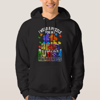 I Wear A Puzzle For My Daughter Autism Awareness Hoodie