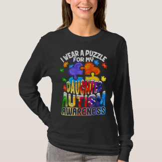 I Wear A Puzzle For My Daughter Autism Awareness T-Shirt