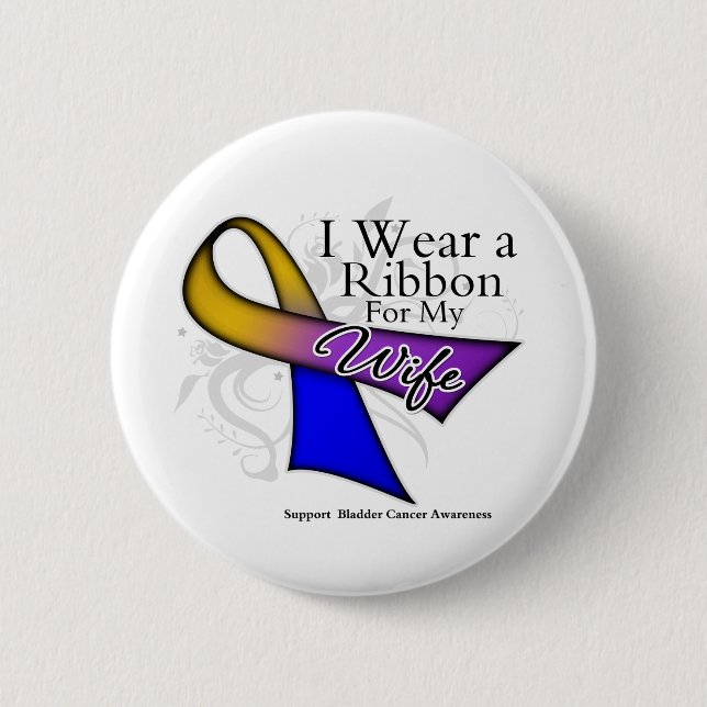 I Wear a Ribbon For My Wife - Bladder Cancer 6 Cm Round Badge (Front)