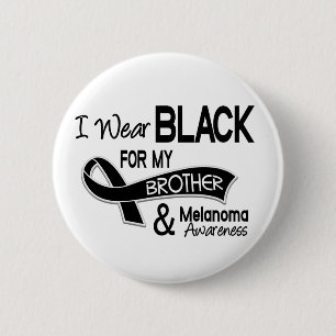 I Wear Black For My Brother 42 Melanoma 6 Cm Round Badge