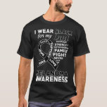 I Wear Black For My Dad Melanoma Awareness T-Shirt<br><div class="desc">I Wear Black For My Dad Melanoma Awareness</div>