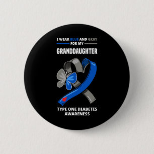 I Wear Blue And Grey For My Granddaughter Type One 6 Cm Round Badge
