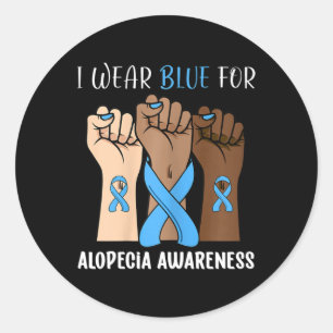 I Wear Blue For Alopecia Awareness 2 Classic Round Sticker