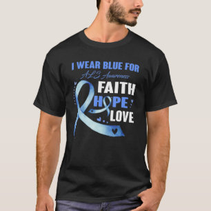 I Wear Blue For ALS Awareness Gifts T-Shirt