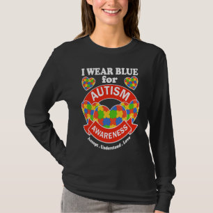 I Wear Blue For Autism Awareness  2023 Autism Awar T-Shirt