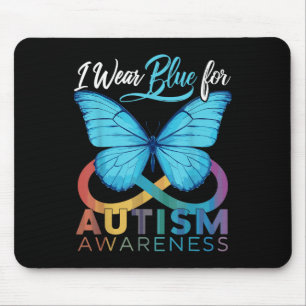 I Wear Blue For Autism Awareness Autism Awareness  Mouse Pad