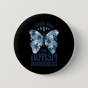 I Wear Blue For Autism Awareness Blue Puzzle Butte 6 Cm Round Badge