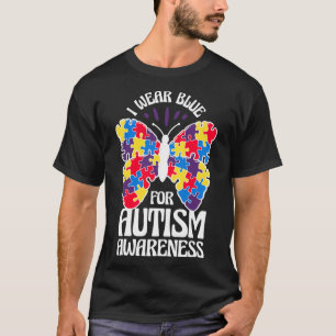 I Wear Blue For Autism Awareness Butterfly Autism T-Shirt