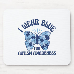 I Wear Blue For Autism Awareness Month Butterfly P Mouse Pad