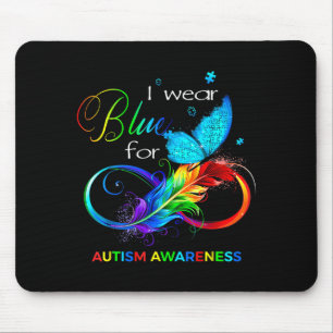 I Wear Blue For Autism Awareness Month Butterfly W Mouse Pad