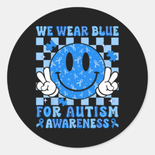 I Wear Blue For Autism Awareness Month Men Women K Classic Round Sticker