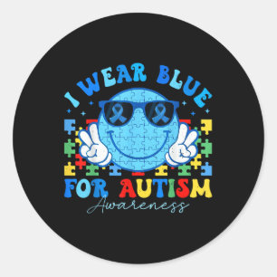 I Wear Blue For Autism Awareness Month Teacher Kid Classic Round Sticker