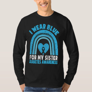 I Wear Blue For Brother Sister Diabetes Awareness T-Shirt