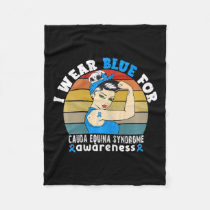 I Wear Blue For Cauda Equina Syndrome Awareness Fleece Blanket