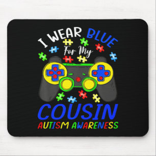 I Wear Blue For Cousin Kids Video Game Autism Awar Mouse Pad