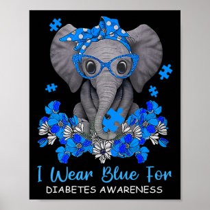 I Wear Blue For Diabetes Awareness Elephant Warrio Poster