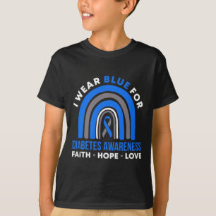 I Wear Blue For Diabetes Awareness Faith Hope Love T-Shirt