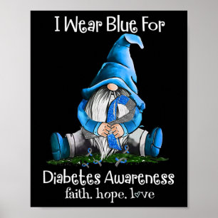 I Wear Blue For Diabetes Awareness Gnome Poster