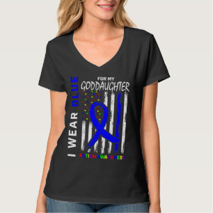 I Wear Blue For Goddaughter Autism Awareness Flag T-Shirt