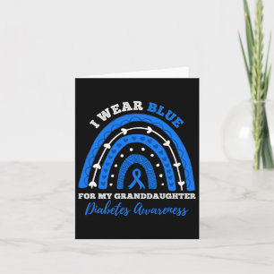 I Wear Blue For Granddaughter T1d Type 1 Diabetes  Card