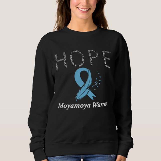 I Wear Blue For Moyamoya Awareness Warrior Sweatshirt (Front)